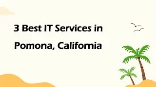 3 Best IT Services in Pomona, California | Information Technology Services