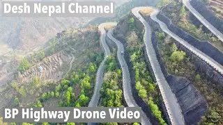 BP Highway of Nepal Drone Video. Dhulikhel Bardibas Road Update. ड्रोन भिडीयो बिपी राजमार्ग.