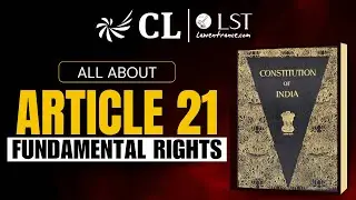 Article 21 of Indian Constitution | Right To Life and Personal Liberty | CLAT 2026 GK Preparation