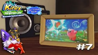 Lab Discovera | Kirby and the Forgotten Land | Part 7 | [No Commentary]