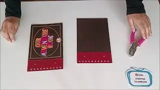 HOW TO BIND THE BOOK OF OUR ADVENTURE- COMO HACER LA ENCUADERNACION DEL LIBRO DE NUESTRA AVENTURA