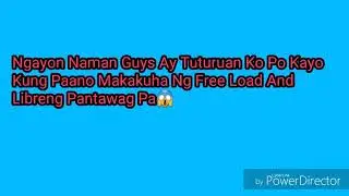 FREE LOAD! NO NEED TO INVITE[LIBRENG PANTAWAG PA]
