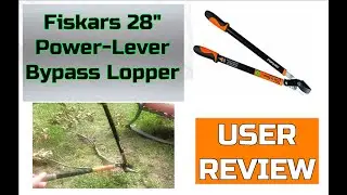 Сучкорез Fiskars 9138 Power-Lever Bypass, 28 дюймов &mdash; демонстрация и отзыв пользователя