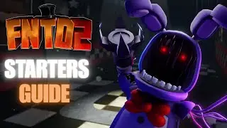 ALL YOU NEED TO KNOW ABOUT FNAF TD 2 - STARTER GUIDE