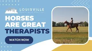 Equine Therapy for Addiction Recovery | Louisville Recovery Center