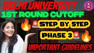 🔥🔥YE GALTI KRI TOH HOGA FORM REJECT🔥🔥DELHI UNIVERSITY STEP BY STEP PHASE 3 EXPLAINED🚨 CSAS 2024 ⚠️