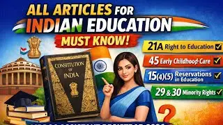 महत्वपूर्ण शिक्षा से संबंधित Articles for MPPSC Assistant Registrar examination 2026 