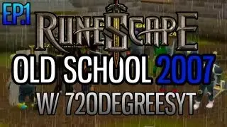Let's Play: RuneScape 2007 | Season 2 - Episode 1