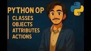 LECTURE NO 200 | Python OOP | Classes | Objects | Attributes | Actions |