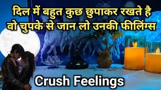 ❤️ CURRENT FEELINGS OF YOUR CRUSH | THEIR CURRENT FEELINGS N THOUGHTS TIMELESS HINDI TAROT READING 