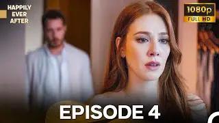 Happily Ever After Episode 4 - FULL HD