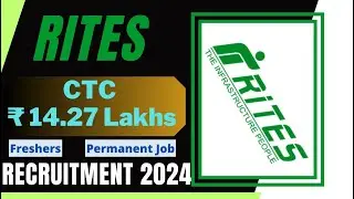 RITES Recruitment 2024 | Approx CTC ₹14.27 Lakhs | Freshers | Permanent Job | India Jobs🔥🔥