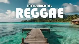 Reggae Instrumental / Sweet Reggae Music - No Vocals