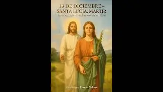 13 DE DICIEMBRE &mdash; SANTA LUC&Iacute;A, M&Aacute;RTIR #jesus #religion #santos #reflexiones #fe