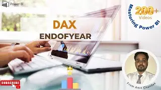 Learn Power BI 73: DAX ENDOFYEAR