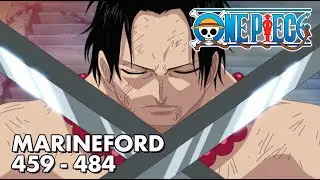 ONE PIECE | Episodes 459-484 Preview | Luffy Enters Marineford: The War for Ace Begins