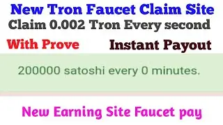 New Tron Faucet Claim site Claim 0.002 Tron every Second