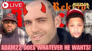Adam22 of No Jumper X Brandon Buckingham The WHITEST PRIVILEGE | Live w/ Gvnglvnd Niem