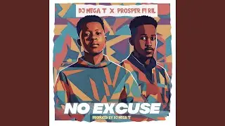 No Excuse