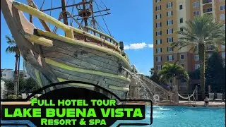 Full Hotel Tour- Lake Buena Vista Resort Orlando Tour | Pirate Ship Pool + Hot Tubs & Nearby Disney