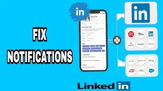 How To Fix And Solve Linkedin Notifications | Final Solution
