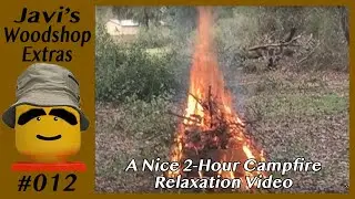 2 Hour Relaxing Campfire - (Make Room for Javi Special)