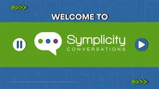 Welcome to Symplicity Conversations!