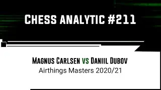 Magnus Carlsen vs Daniil Dubov &bull; Airthings Masters, 2020/21