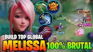 FULL DAMAGE MELISSA!! Melts Everyone in Seconds!! - Build Top 1 Global Melissa ~ MLBB