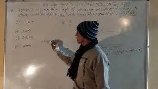 a projectile is projected at angle of projection 60&deg; with speed u when its velocity makes an angle o