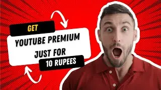 Get Youtube Premium Just for 10 Rs 😯