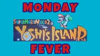 Monday-Super Mario World 2 Yoshi's Island Fever: #23 | #snes #supermarioworld2yoshisisland