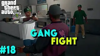 FIGHT WITH BALLASH | GTA V GAMEPLAY #18