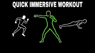 Quick Immersive Workout | Full Body Cardio & Strength | 