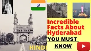 Amazing Facts About Hyderabad | India | Hindi