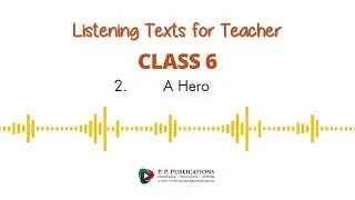 The English Odyssey | Class 6 | 2. A Hero
