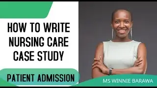 PATIENT ADMISSION IN NURSING CARE CASE STUDY