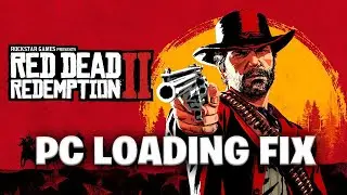 Red Dead Redemption 2 PC - GAME NOT LOADING BUG/ ERROR FIX / DirectX12
