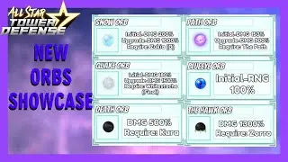 EVERY NEW ORBS SHOWCASE || ALL STAR TOWER DEFENSE - ROBLOX