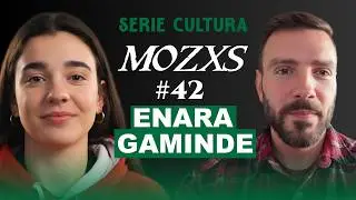 Mozxs #42 - Enara Gaminde (Serie Cultura)