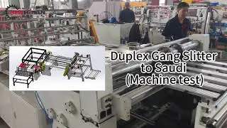Duplex Gang Slitter for Metal Sheet (machine test, to Saudi Customer)