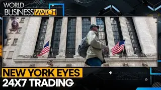 NYSE weighs extended hours amid rising after-hours | World Business Watch