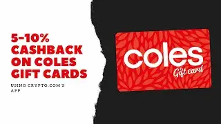 5-10% Cashback on Coles AU Gift Cards - Crypto.com App [Australia]