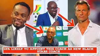 This New Coach Likely To Be Appointed By GFA As Black Stars Next Coach, Essien, Renard, Abdou