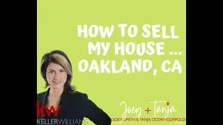 GETTING A HOUSE READY TO SELL:  East Bay and Oakland real estate trends