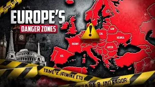 Most DANGEROUS European Countries Right Now | Risk Assessment & Travel Warnings You MUST Know!