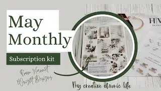 May monthly subscription sticker kit Unboxing- Harriet Wright Designs