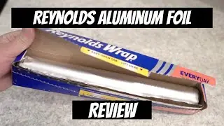 Is It The BEST Aluminum Foil? (Reynolds Wrap Aluminum Foil Review)