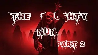 Our TERRIFYING Encounter With A NUN | INSANE Activity CAUGHT On CAMERA!!!