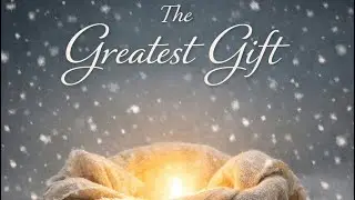 The Greatest Gift to Mankind 